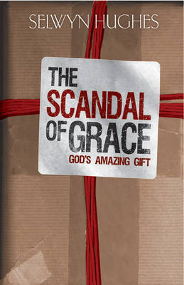 The Scandal of Grace