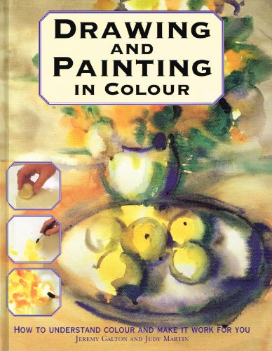Drawing and Painting in Colour