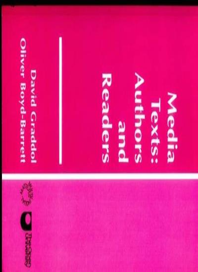 Media Texts: Authors and Readers (Open University Books)