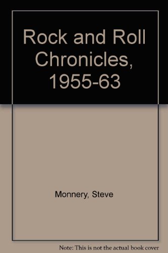 Rock and Roll Chronicles, 1955-63