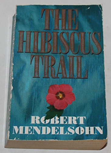 The Hibiscus Trail