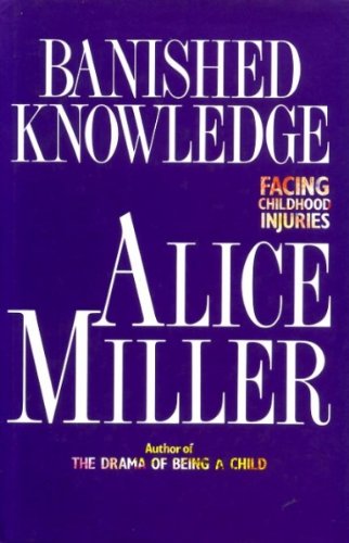 Banished Knowledge: Facing Childhood Injuries