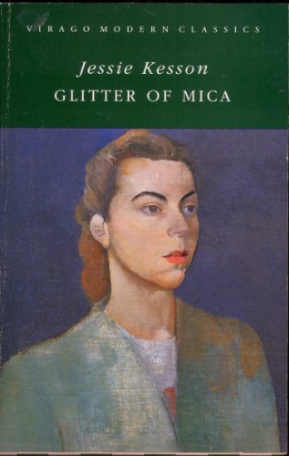 Glitter of Mica (Virago Modern Classics)