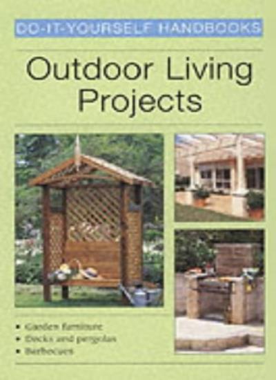 Outdoor Living Projects (Do-it-yourself handbooks)