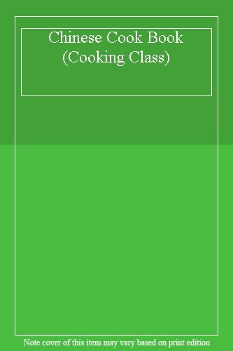 Cooking Class - Chinese Cookbook