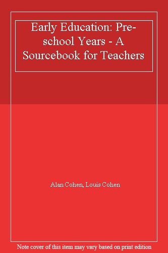 Pre-school Years - A Sourcebook for Teachers (Early Education)