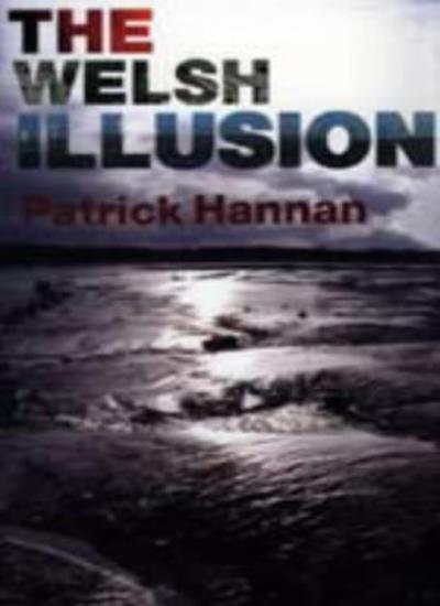 The Welsh Illusion