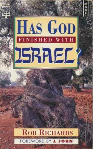Has God Finished with Israel?