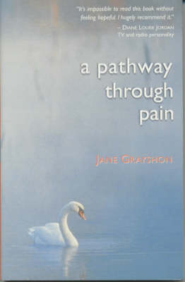 A Pathway Through Pain