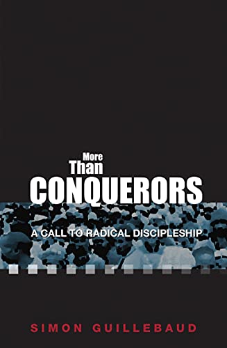 More Than Conquerors: A Call to Radical Discipleship