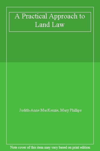 A Practical Approach to Land Law (Practical Approach S.)