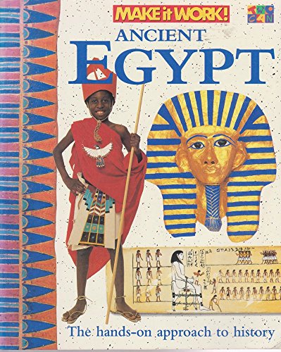 Ancient Egypt (Make it Work! History S.)