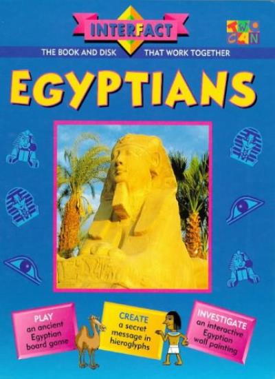 Egyptians (Interfact: The Book and Disk that Work Together)