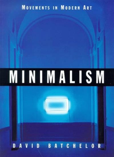 Minimalism (Movements in Modern Art)