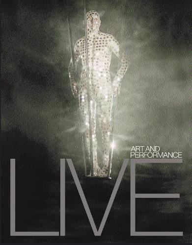 Live: Art and Performance