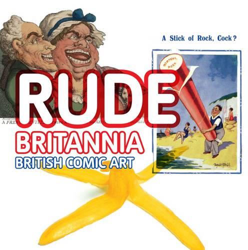 Rude Britannia