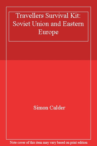 Travellers Survival Kit: Soviet Union and Eastern Europe