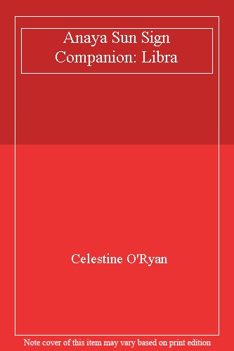 Libra (Anaya Sun Sign Companion S.)