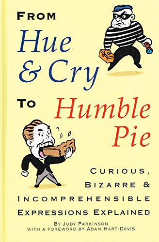 From Hue and Cry to Humble Pie