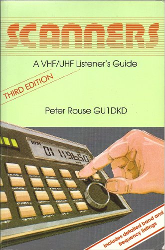 Scanners 2: VHF/UHF Listeners Guide