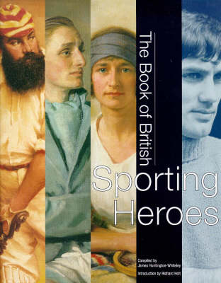 The Book of British Sporting Heroes