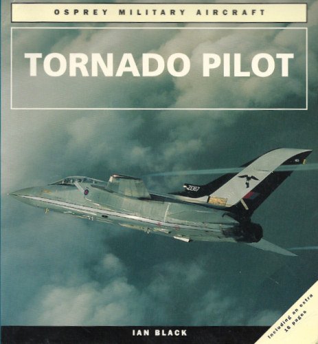 Tornado Pilot (Osprey Military Aircraft)