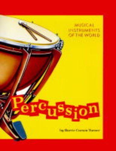 Percussion (Musical Instruments of the World)