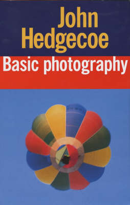 HEDGECOE'S GUIDE TO BASIC PHOTO