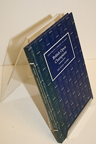 British Open Champions (Chapmans Library of Golf S.)