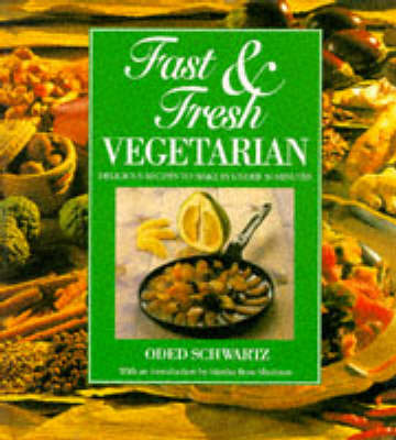 Fast and Fresh Vegetarian