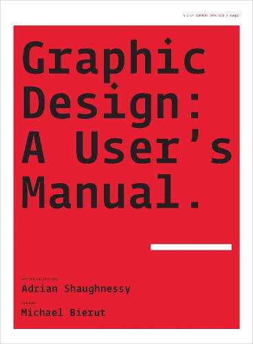 Graphic Design: A User’s Manual