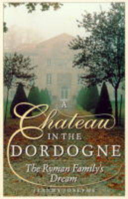 A Chateau in the Dordogne