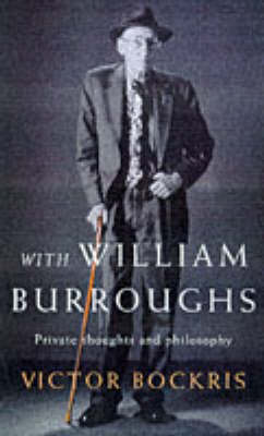 With William Burroughs: Private Conversations With a Modern genius