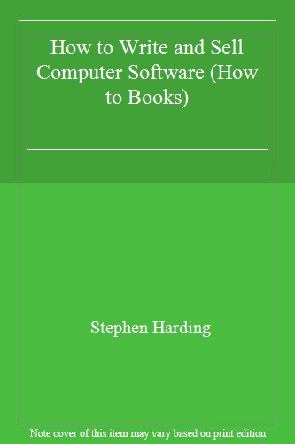 How to Write and Sell Computer Software