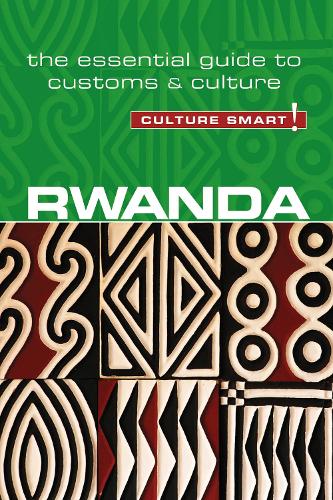 Rwanda - Culture Smart!