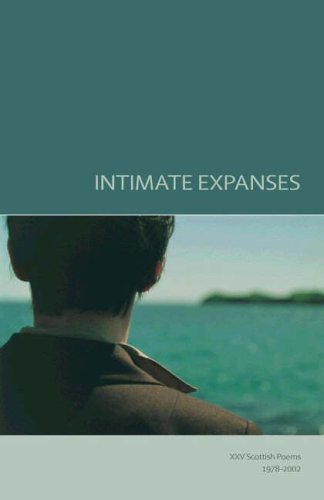 Intimate Expanses: XXV Scottish Poems 1978-2002