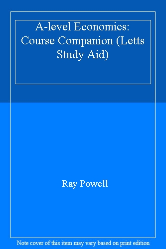 A-level Economics: Course Companion (Letts Study Aid)