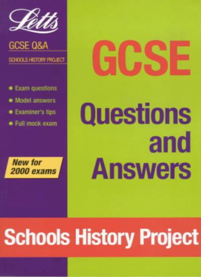 GCSE Questions and Answers Schools History Project (GCSE Questions and Answers Series)