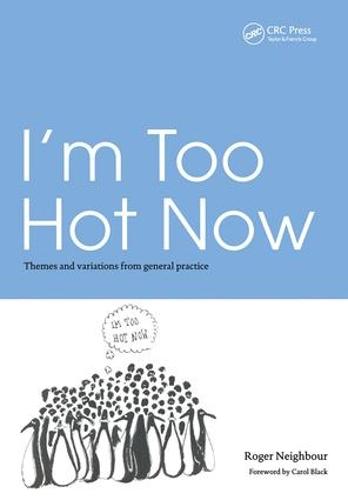 I'm Too Hot Now