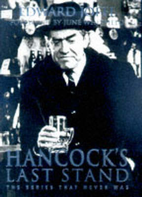 Hancock's Last Stand: The Series That Never Was