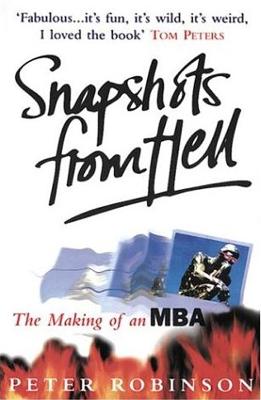 Snapshots from Hell: Making of an MBA
