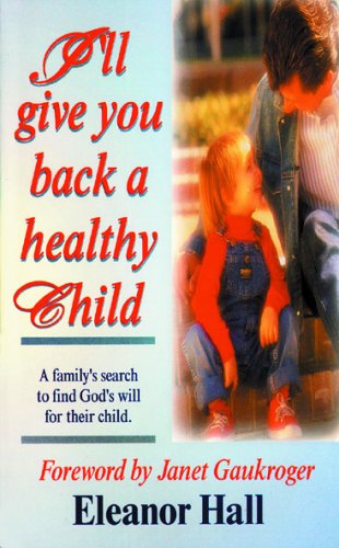 I'll Give You Back a Healthy Child