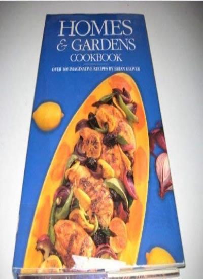 HOMES & GARDENS COOKBOOK