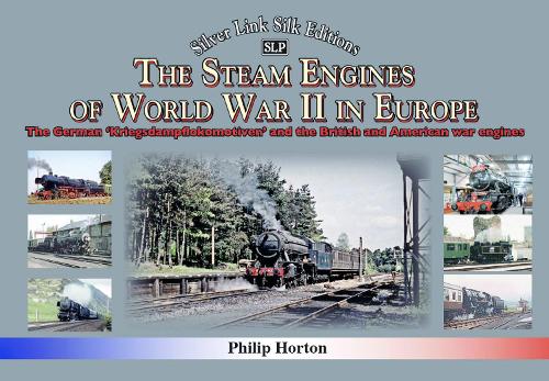 The steam Engines of World War II