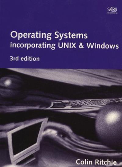Operating Systems: Incorporating UNIX and MS-DOS (Computing Textbooks)