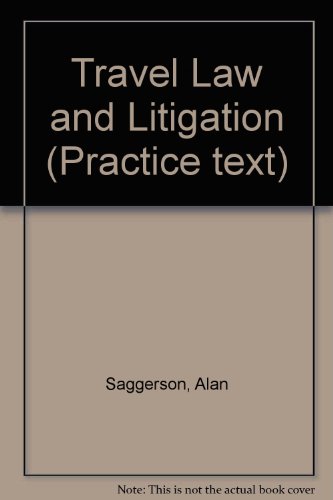 Travel Law and Litigation (Practice text)