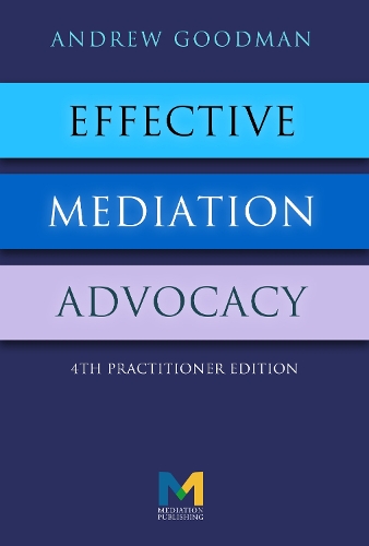 Effective Mediation Advocacy