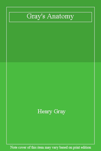 Gray's Anatomy