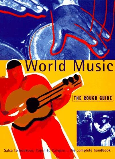 World Music: The Rough Guide (Rough Guides Reference Titles)