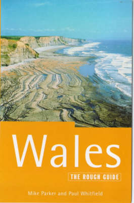 The Rough Guide to Wales: Third Edition (Rough Guide Wales)